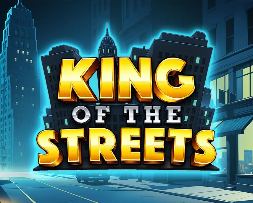 King of the Streets - HIGHBET33