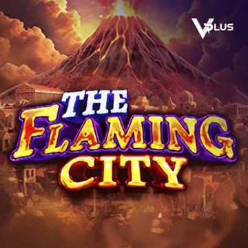 The Flaming City - HIGHBET33