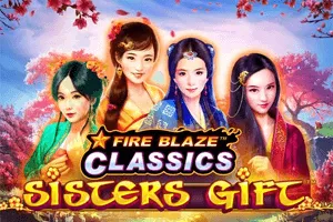 Fire Blaze: Sisters Gift - HIGHBET33