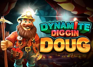Pragmatic : Dynamite Diggin Doug - HIGHBET33