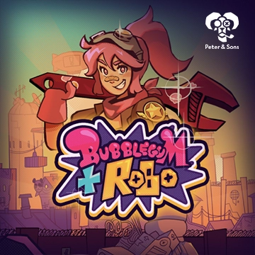 PeterSons : Bubblegum and Robo - HIGHBET33