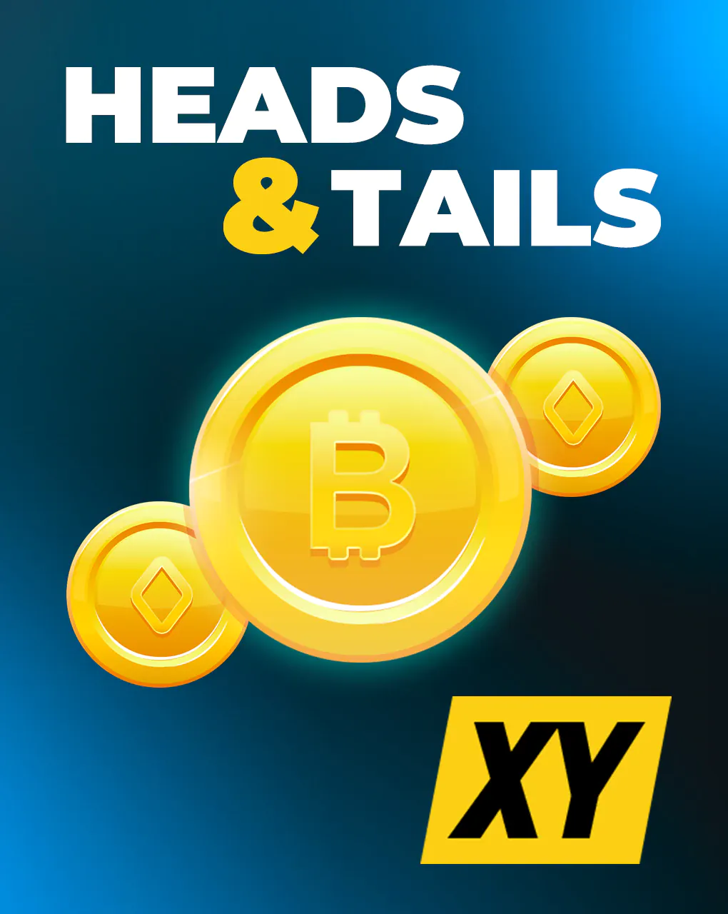 Heads and Tails XY - HIGHBET33