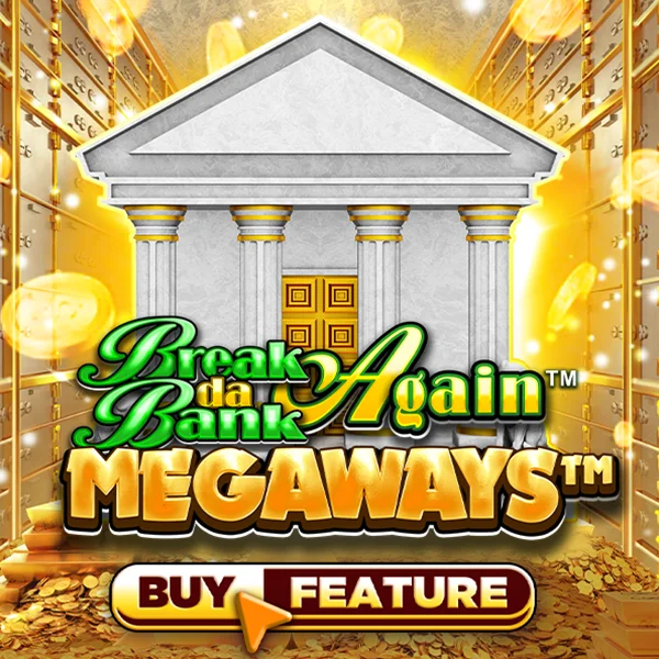 Break Da Bank Again&trade; MEGAWAYS&trade; - HIGHBET33