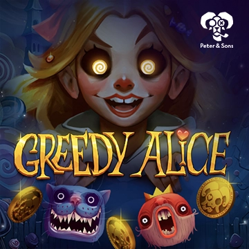 PeterSons : Greedy Alice - HIGHBET33