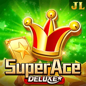 Jili : Super Ace Deluxe - HIGHBET33
