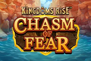 Kingdoms Rise: Chasm of Fear™ - HIGHBET33