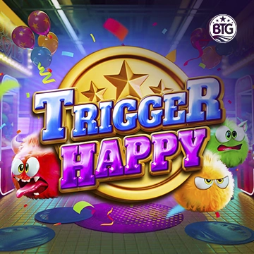 Trigger Happy - HIGHBET33