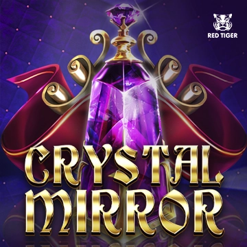 Crystal Mirror - HIGHBET33