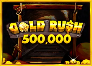 Pragmatic : Gold Rush 500,000 - HIGHBET33