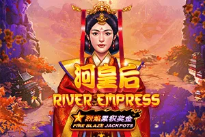 Fire Blaze: River Empress - HIGHBET33