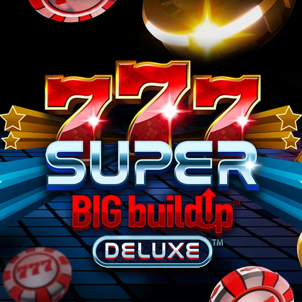 777 Super BigBuildUp&trade; Deluxe&trade; - HIGHBET33