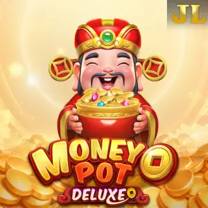Jili : Money Pot DELUXE - HIGHBET33