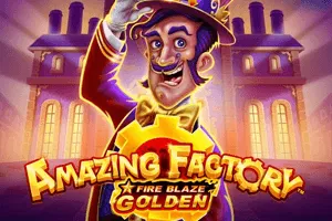 Fire Blaze Golden: Amazing Factory - HIGHBET33