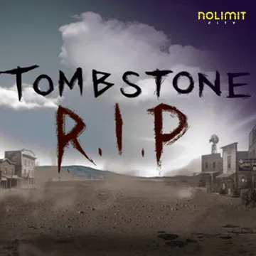 NolimitCity : Tombstone Rip - HIGHBET33