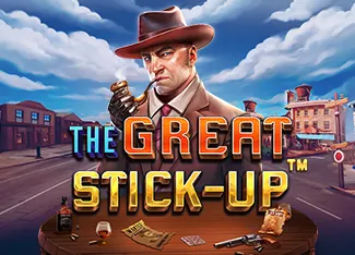 Pragmatic : The Great Stick-up - HIGHBET33