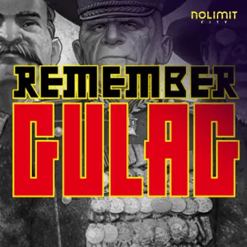 NolimitCity : Remember Gulag - HIGHBET33