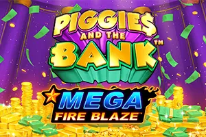 Mega Fire Blaze: Piggies and the Bank™ PPJP - HIGHBET33
