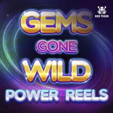 Gems Gone Wild Power Reels - HIGHBET33