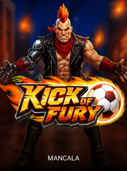 Kick of Fury - HIGHBET33