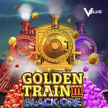 Golden Train III : Black Ore - HIGHBET33