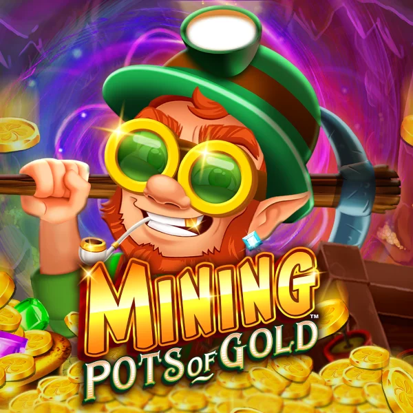 Mining Pots of Gold&trade; - HIGHBET33