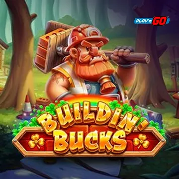 PlaynGo : Buildin Bucks - HIGHBET33