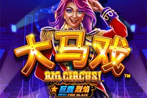 Mega Fire Blaze: Big Circus! - HIGHBET33